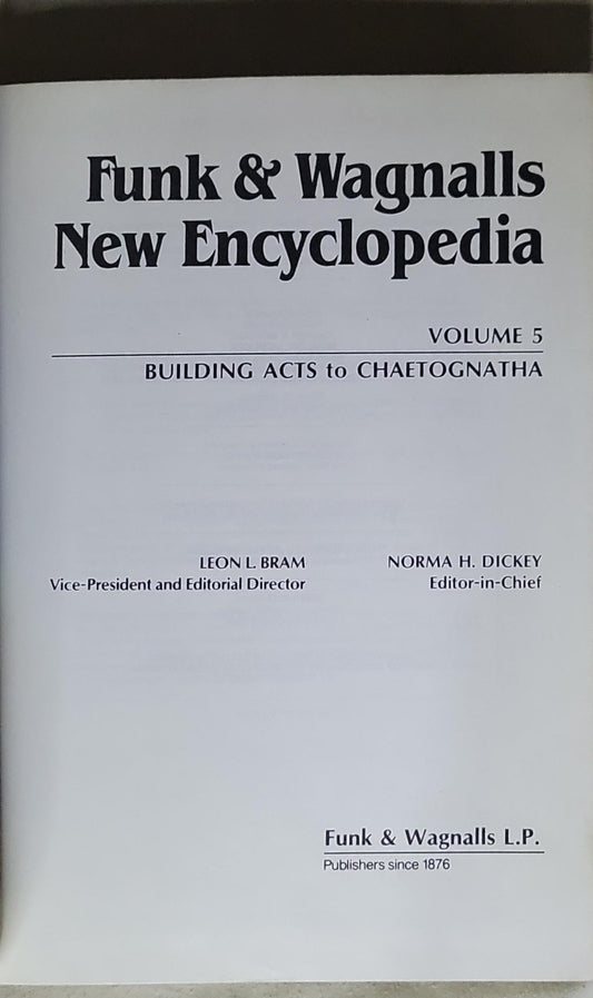 Funk & Wagnalls New Encyclopedia: Volume 5: Building Acts to Chaetognatha