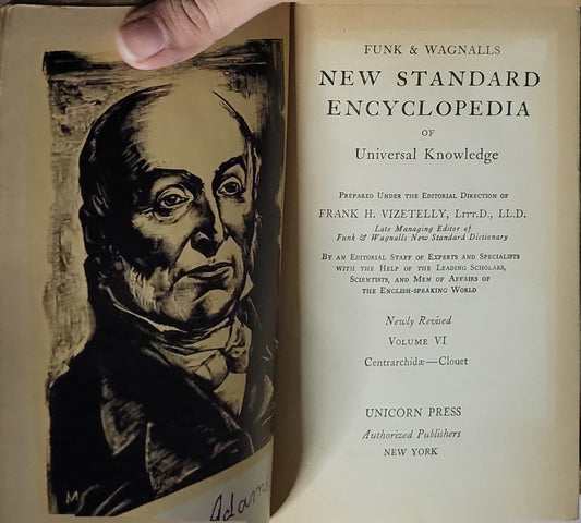 Funk & Wagnalls New Standard Encyclopedia of Universal Knowledge: Newly Revised, Volume VI — Centrachidae—Clouet By Frank H. Vizetelly and Editorial Staff of Experts and Specialists