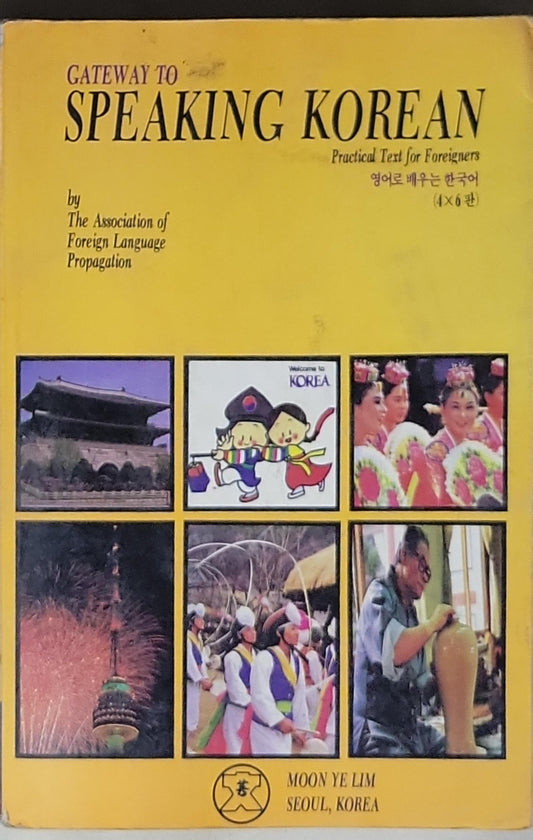 Gateway to Speaking Korean: Practical Text for Foreigners
