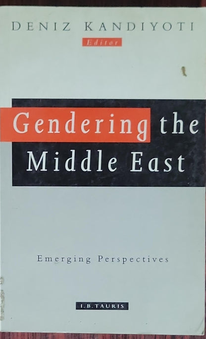 Gendering the Middle East: Emerging Perspectives