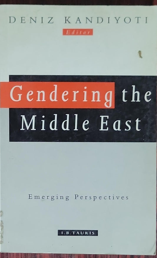 Gendering the Middle East: Emerging Perspectives