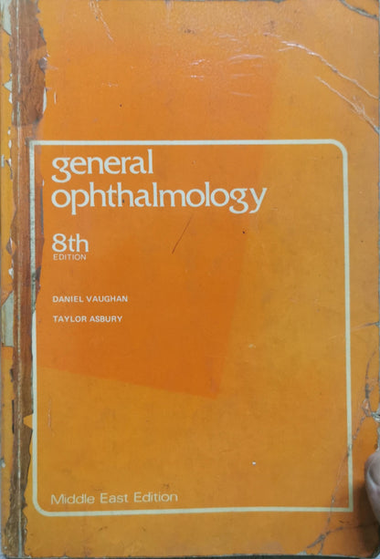 General Ophthalmology By Daniel Vaughan and Taylor Asbury