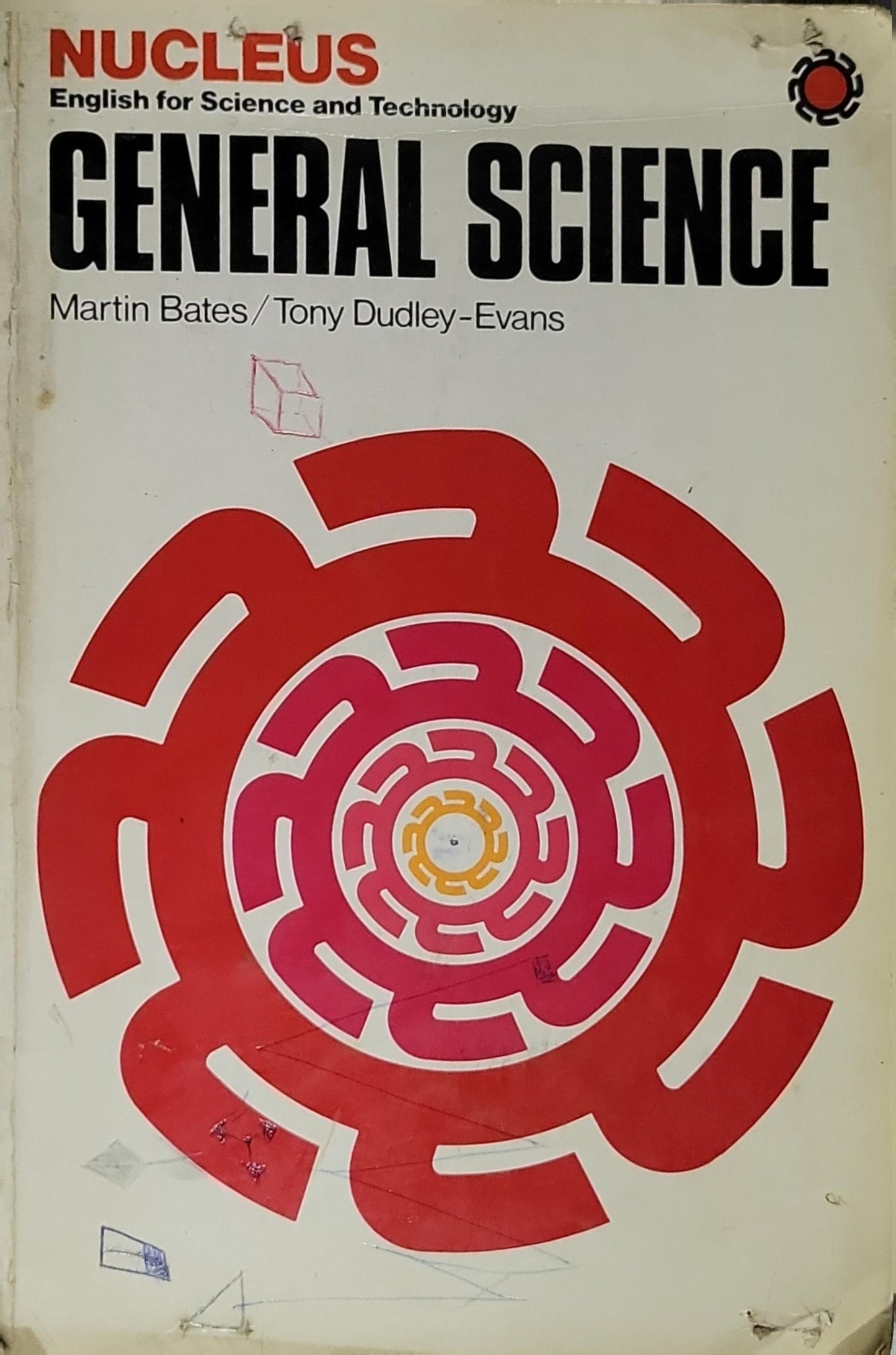General Science: NUCLEUS: English for Science and Technology By Martin Bates and Tony Dudley-Evans