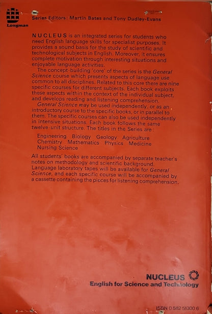 General Science: NUCLEUS: English for Science and Technology By Martin Bates and Tony Dudley-Evans