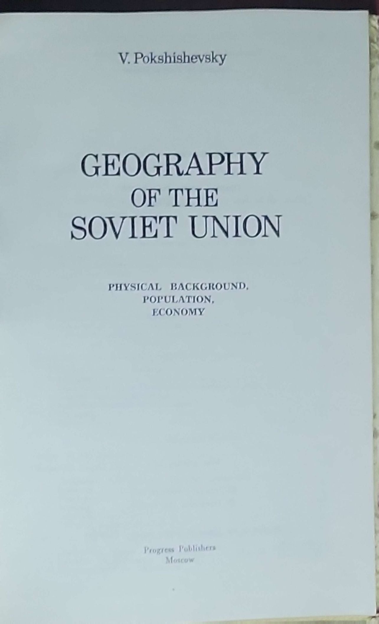 Geography of the Soviet Union: physical background, population, economy