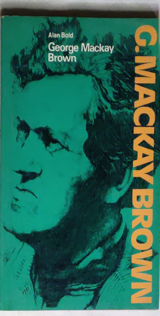 George Mackay Brown: (Modern Writers Series)