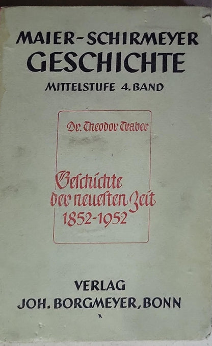 Geschichte der neuen Zeit 1852-1952