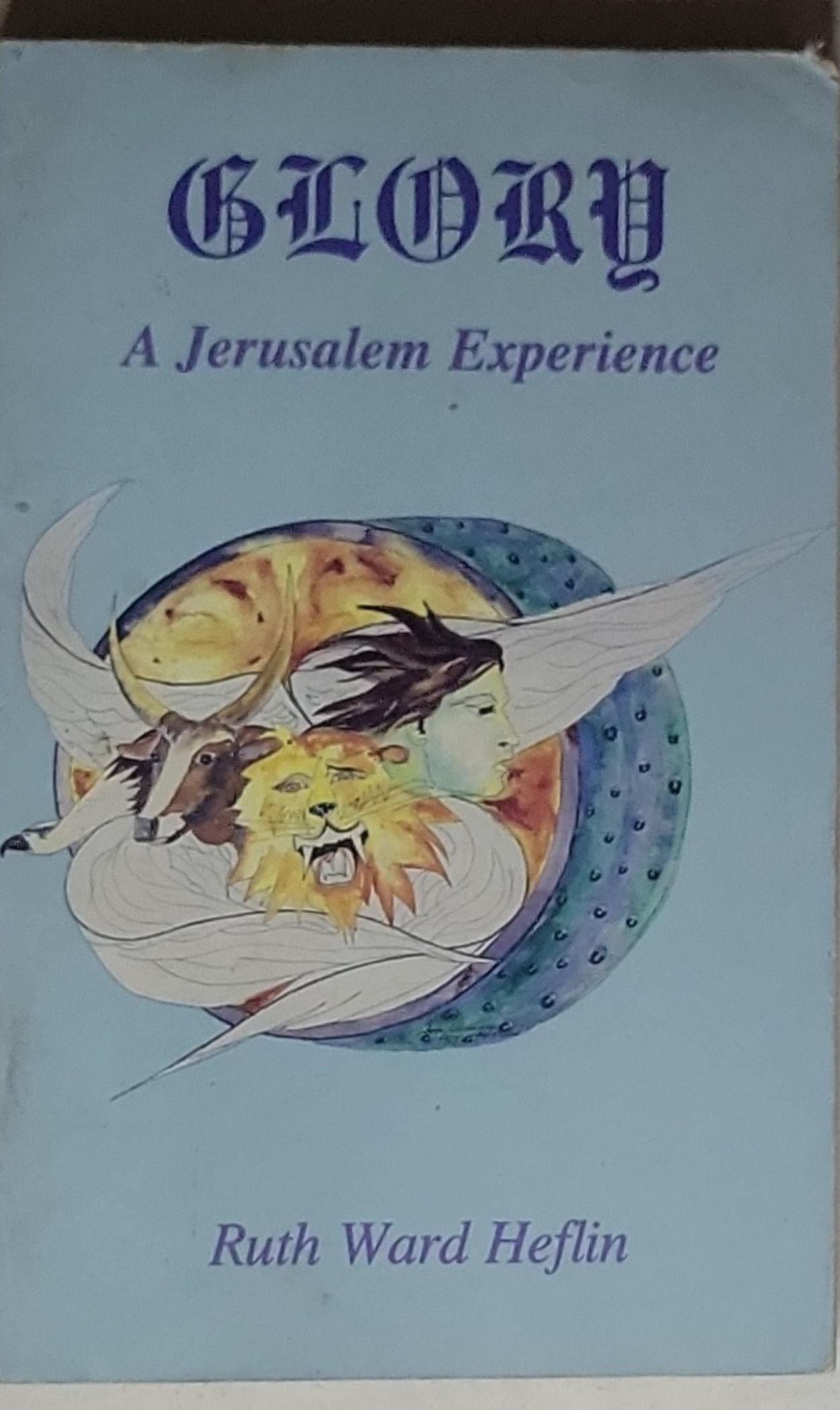 Glory: A Jerusalem Experience