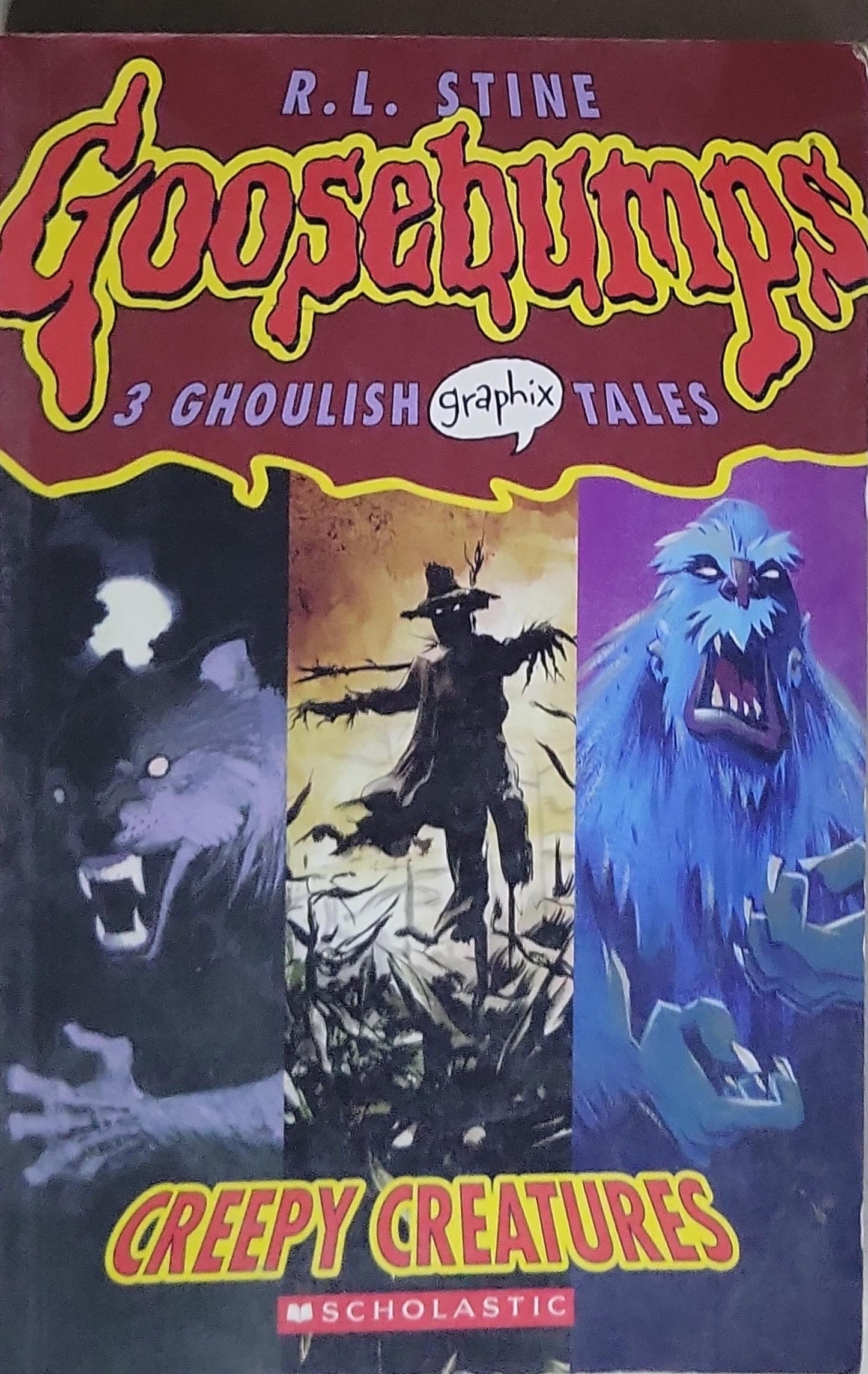 Goosebumps Graphix: Creepy Creatures: 3 Ghoulish Graphix Tales