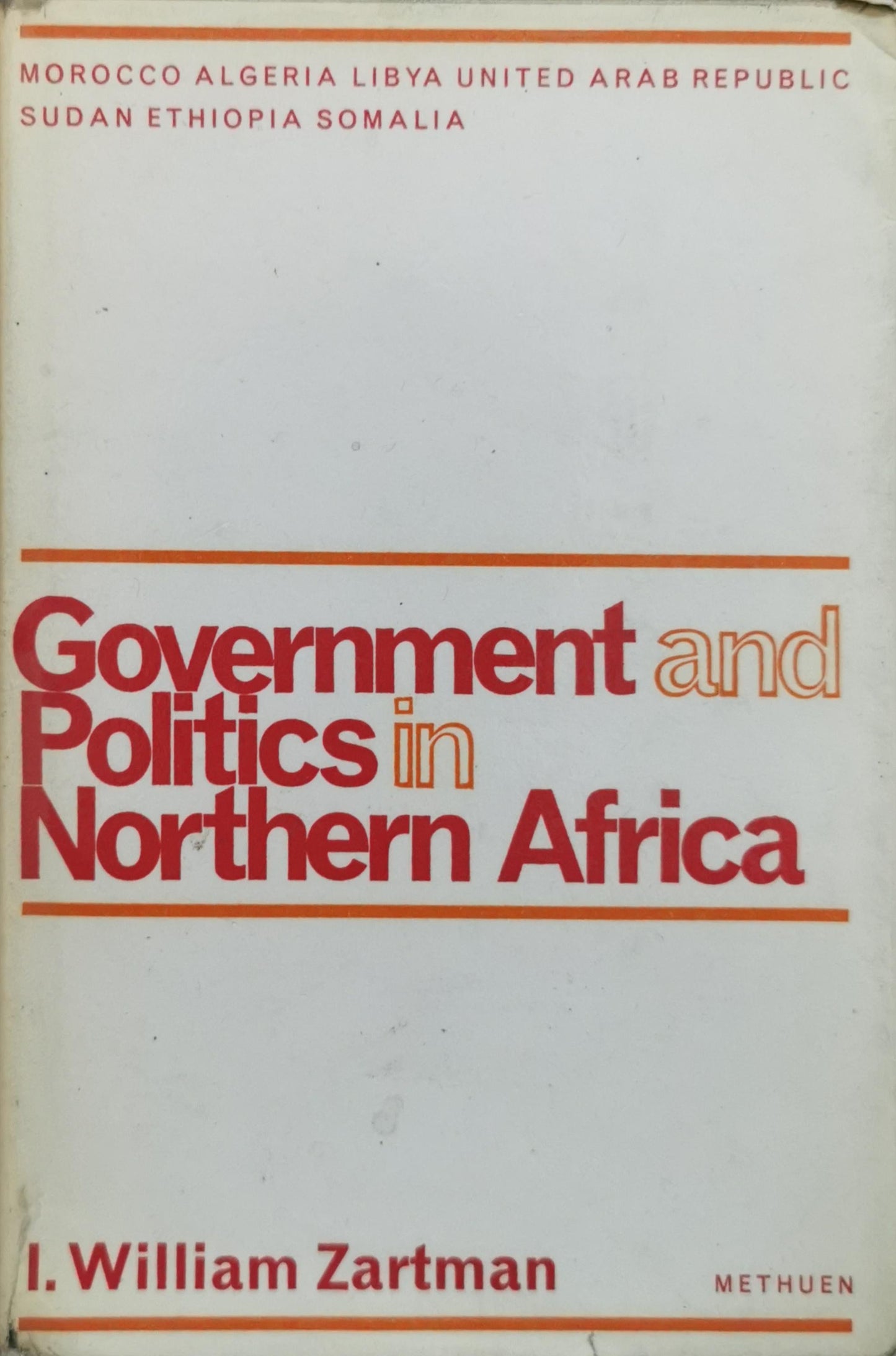 Government and Politics in Northern Africa By I. William Zartman