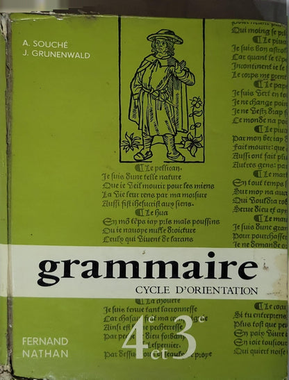 grammaire: CYCLE D'ORIENTATION By A. SOUCHÉ and J. GRUNENWALD