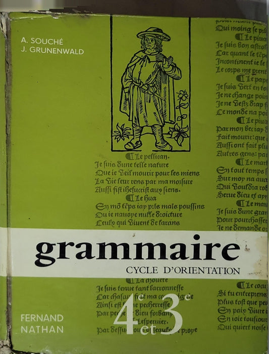 grammaire: CYCLE D'ORIENTATION By A. SOUCHÉ and J. GRUNENWALD