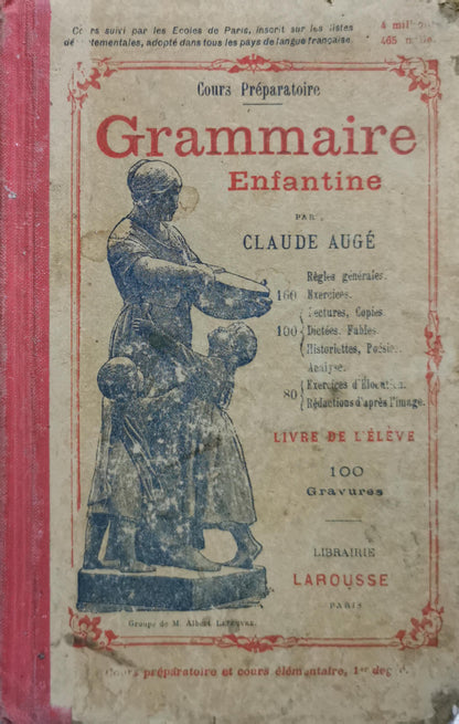 Grammaire Enfantine: Cours Préparatoire By Claude Augé