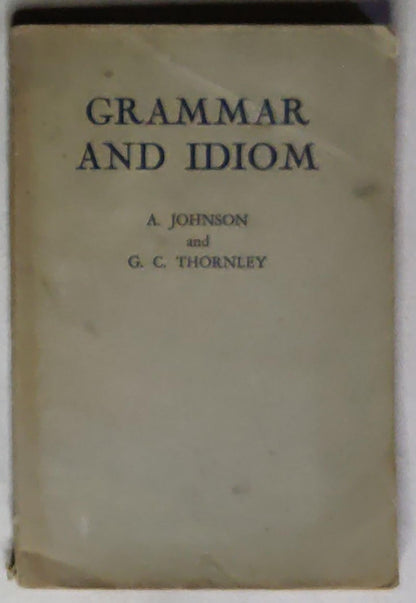 Grammar and Idiom