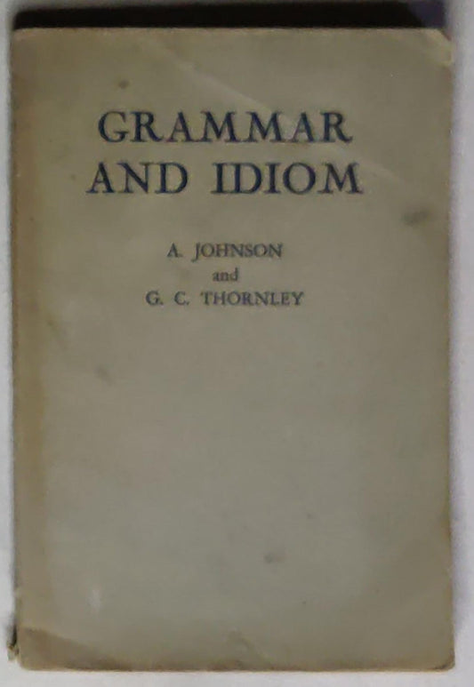 Grammar and Idiom