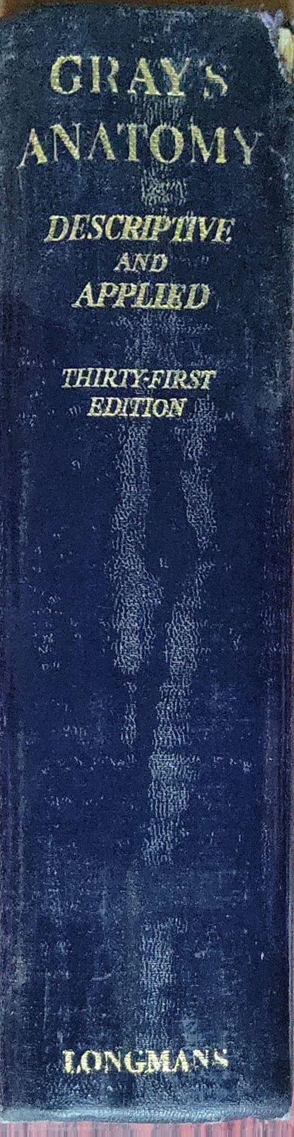 Gray's Anatomy: Descriptive and Applied: Thirty-First Edition