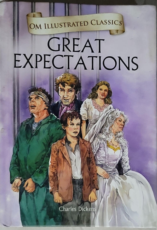 Great Expectations: Om Illustrated Classics By Charles Dickens