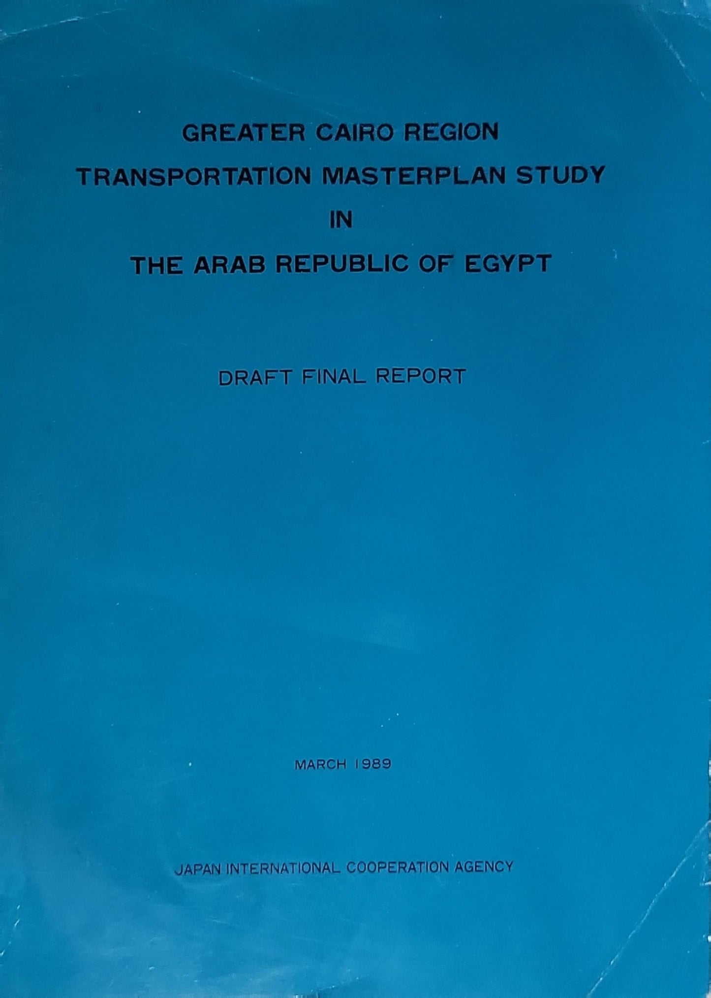 Greater Cairo region transportation masterplan study in the Arab Republic of Egypt: Draft Final Report