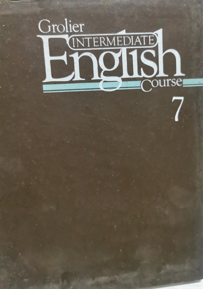 Grolier Intermediate English Course By David P. Rein