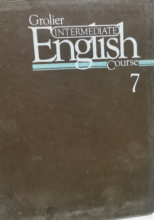 Grolier Intermediate English Course By David P. Rein