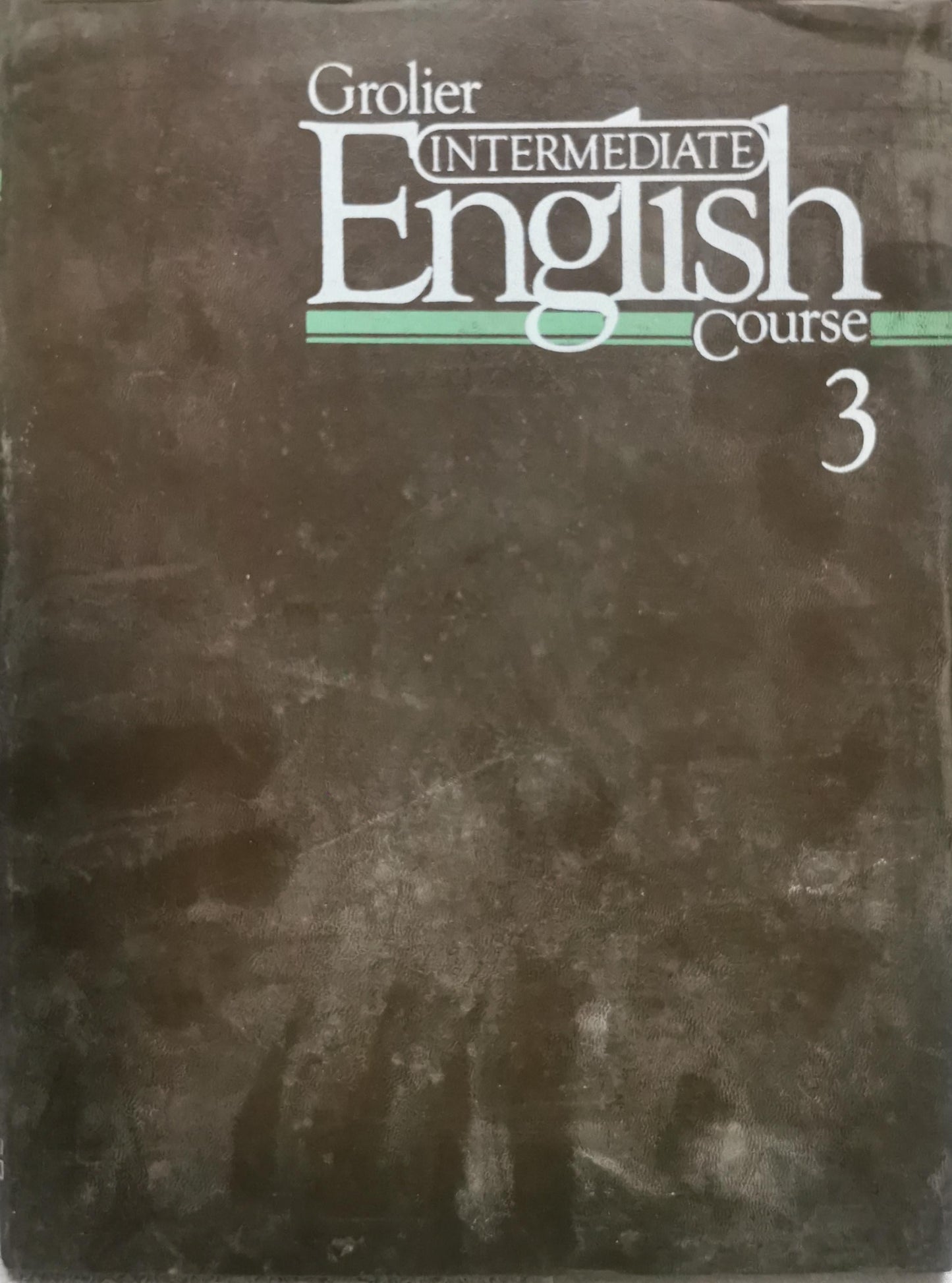 Grolier Intermediate English Course By David P. Rein