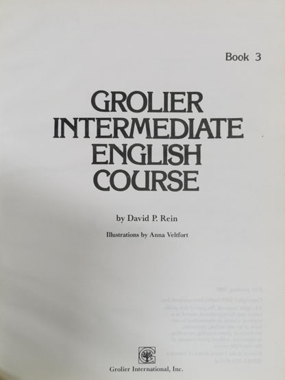 Grolier Intermediate English Course By David P. Rein