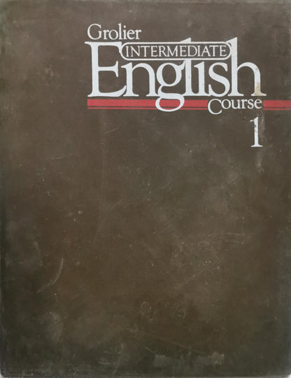 Grolier Intermediate English Course: Book 1 By David P. Rein