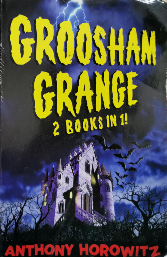 Groosham Grange - Two Books in One! By Anthony Horowitz