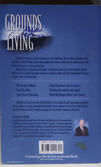 Grounds for Living: Sound Teaching for Sure Footing in Growth & Grace