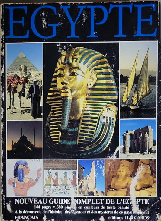 Égypte. Nouveau guide complet de l'Égypte
