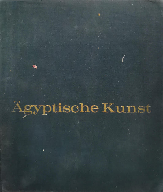 Ägyptische Kunst: EINGELEITET UND ERLÄUTERT VON J. R. HARRIS By J. R. Harris