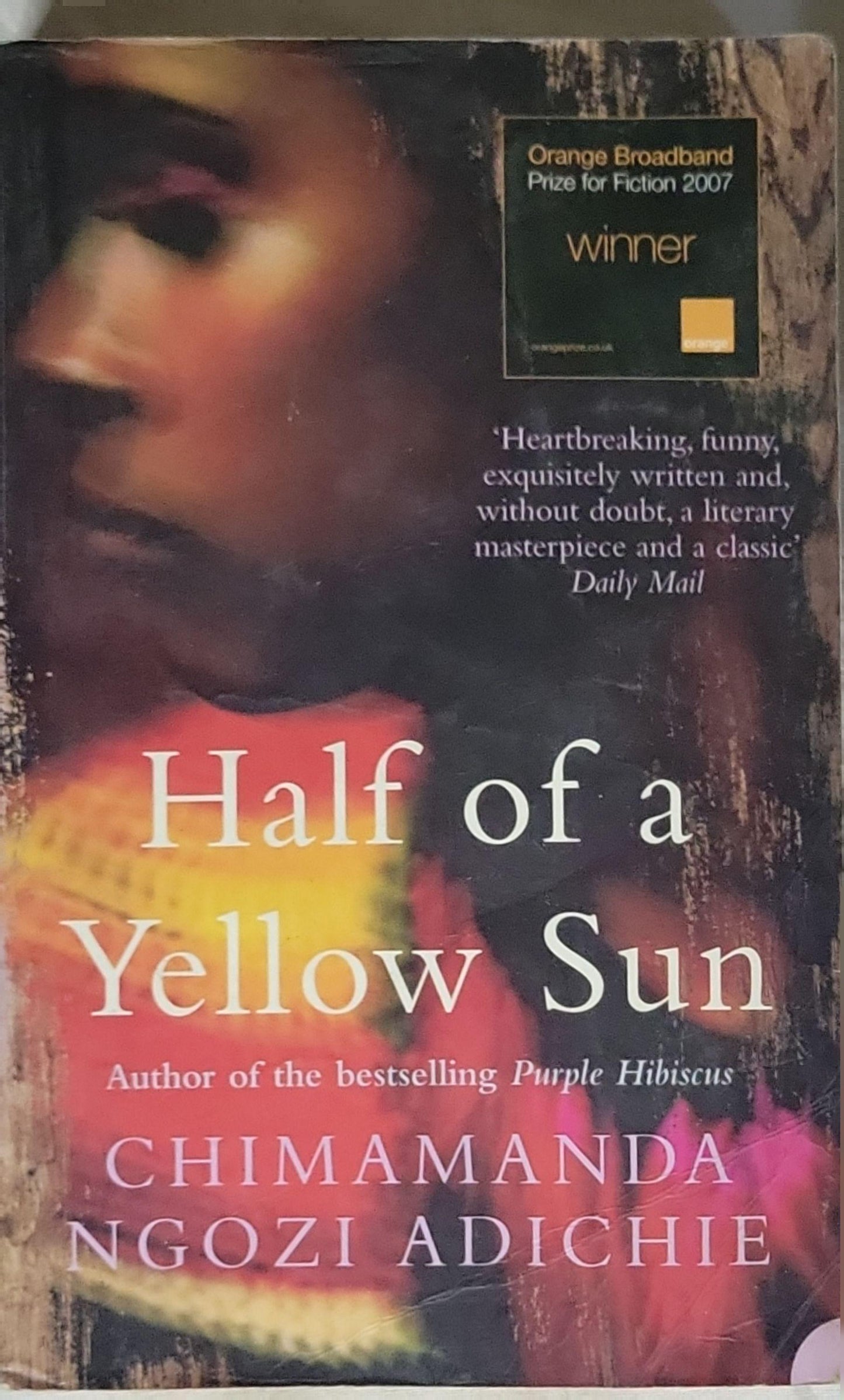 Half of a Yellow Sun: Author of the bestselling Purple Hibiscus By Chimamanda Ngozi Adichie