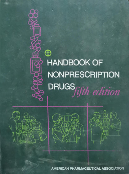 HANDBOOK OF NONPRESCRIPTION DRUGS By American Pharmaceutical Association