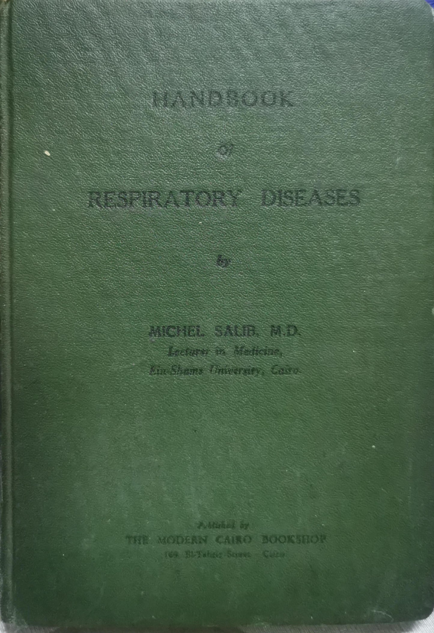 Handbook of Respiratory Diseases By Michel Salib, M.D.