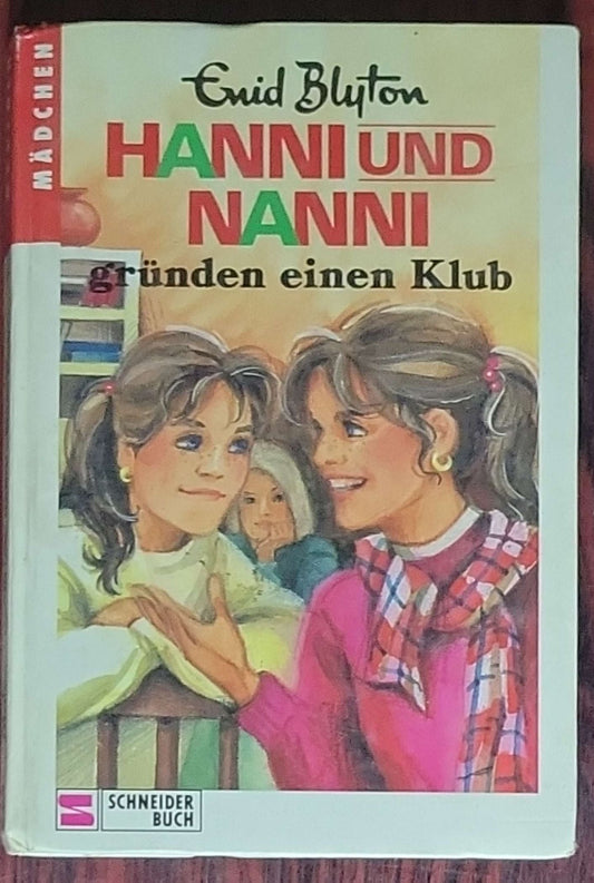 Hanni und Nanni gründen einen Klub: (Bd. 14 der Schneiderbuch-Edition)