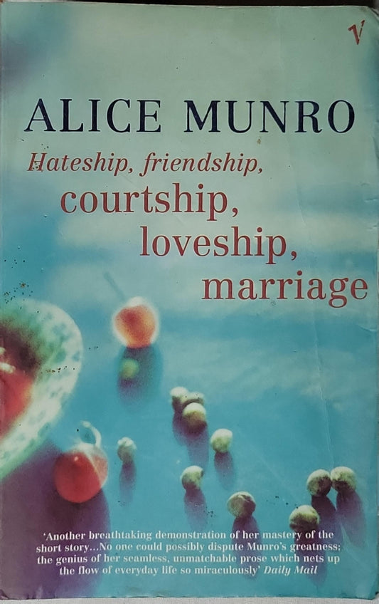Hateship, friendship, courtship, loveship, marriage By Alice Munro