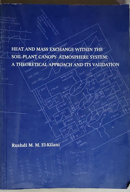 Heat and mass exchange within the soil-plant canopy-atmosphere system : a theoretical approach and its validation