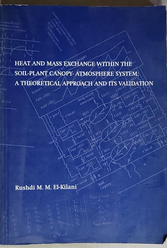 Heat and mass exchange within the soil-plant canopy-atmosphere system : a theoretical approach and its validation
