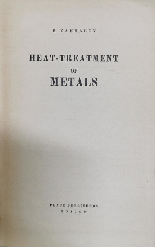 Heat-Treatment of Metals By B. Zakharov