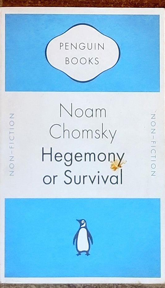 Hegemony or Survival