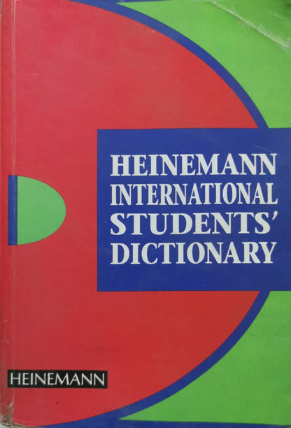 Heinemann International Students' Dictionary By Christina Ruse and Elana Katz