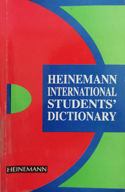 Heinemann International Students' Dictionary By Christina Ruse and Elana Katz