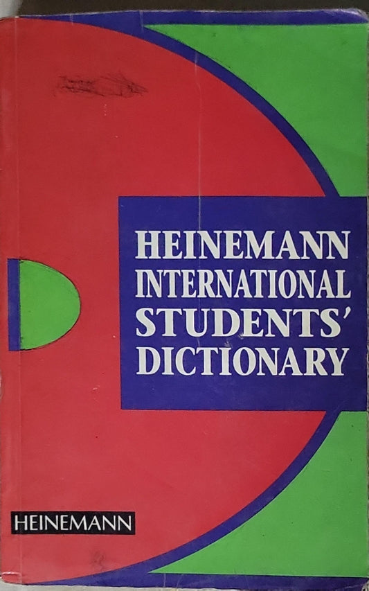 HEINEMANN INTERNATIONAL STUDENTS' DICTIONARY