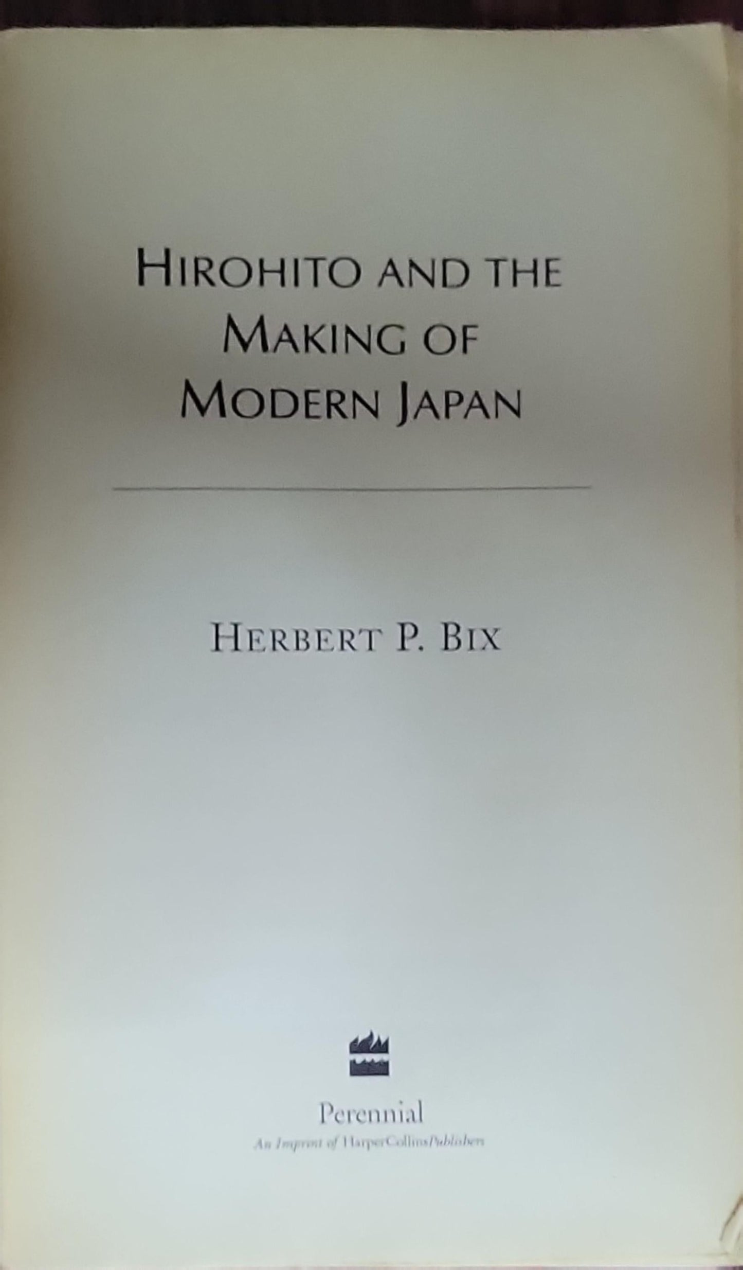 Hirohito and the Making of Modern Japan