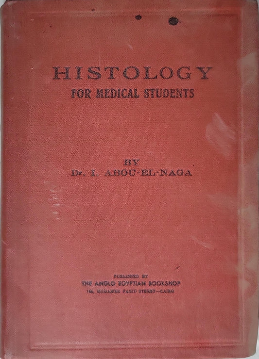 HISTOLOGY FOR MEDICAL STUDENTS By Dr. L. Abo u-?