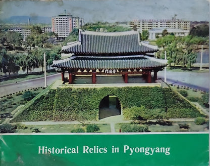 Historical Relics in Pyongyang