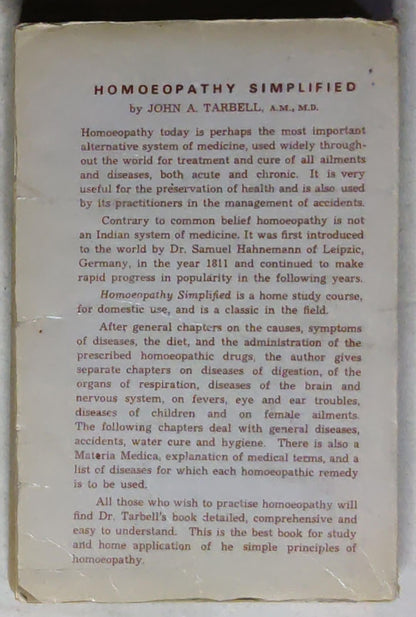 Homoeopathy Simplified: or Domestic Practice Made Easy: Containing Explicit Directions for the Treatment of Disease, the Management of Accidents, and the Preservation of Health