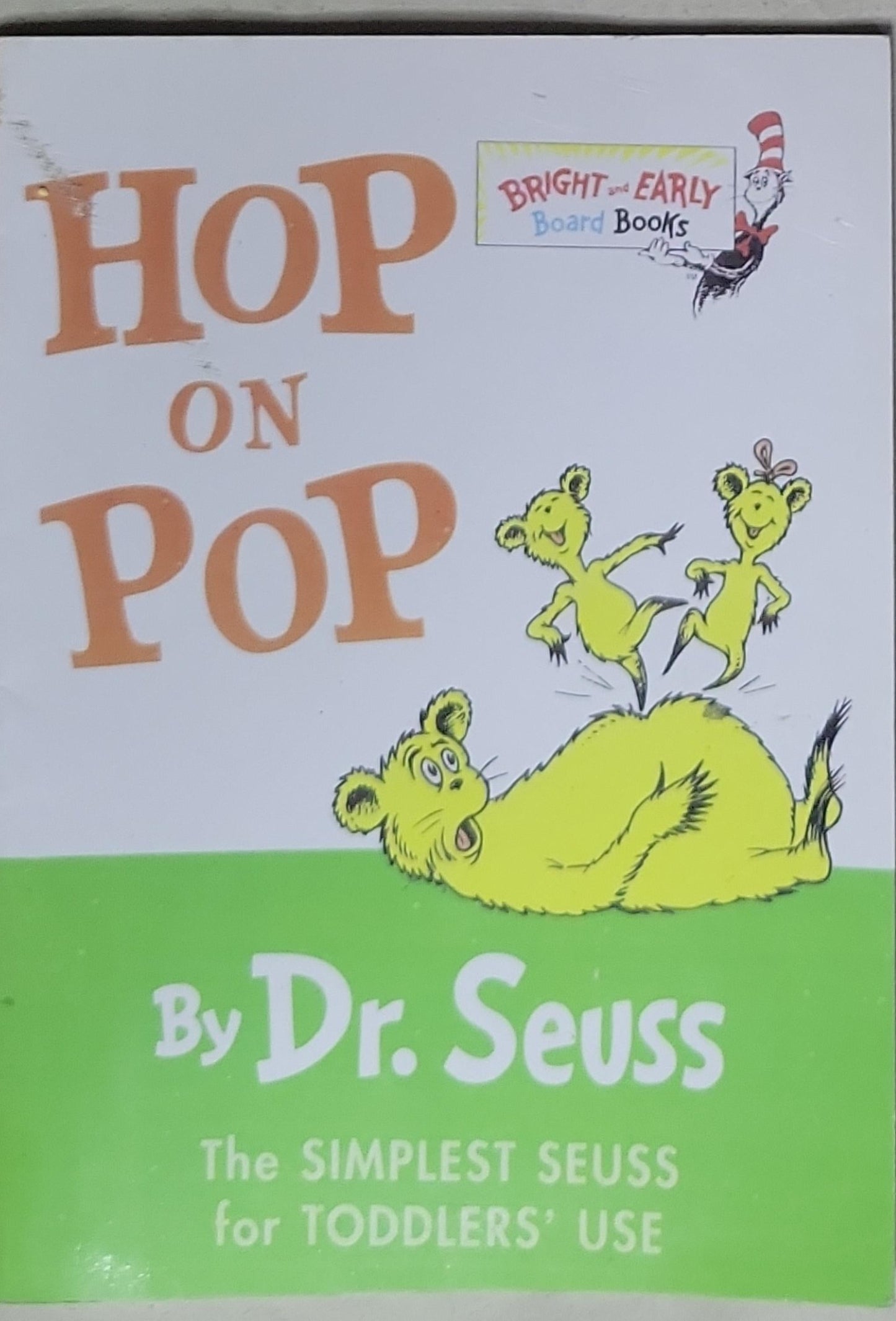 Hop on Pop: The Simplest Seuss for Youngest Use