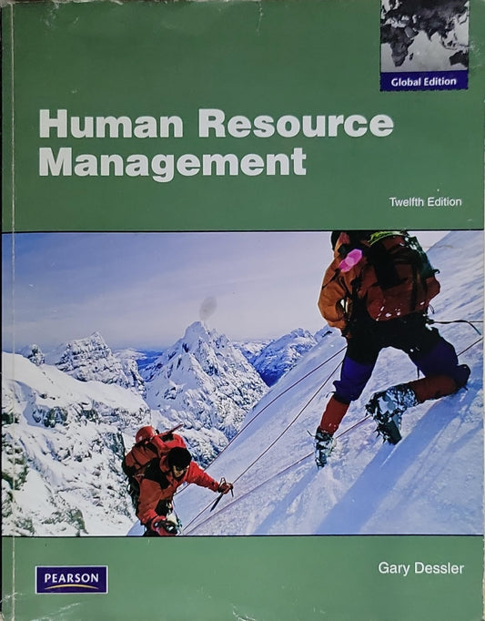 Human Resource Management: Twelfth Edition, Global Edition