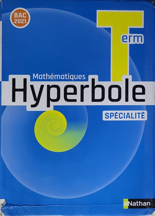 Hyperbole: Mathématiques SPÉCIALITÉ